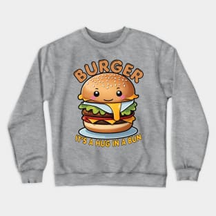 Comfort Food-Burger Lover Crewneck Sweatshirt